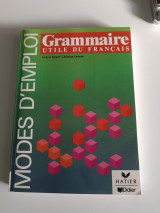 Modes d'emploi - Grammaire Utile du Français