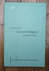 La mort ď Antigone. La tragedie de Creon