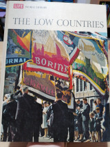 The low countries (Life world library)