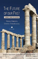 The Future of our Past: Science & New Civilization