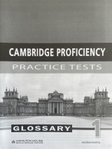 Cambridge Proficiency Practice Tests 1 Glossary