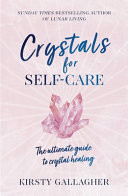 Crystals for Self-Care