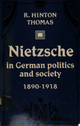 Nietzsche in German Politics and Society, 1890-1918