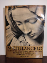 Michelangelo: Paintings - Sculptures - Architecture, Complete Edition