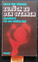 Zurück zu den Sternen : Argumente für das Unmögliche