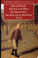 The Soul of Man, and Prison Writings