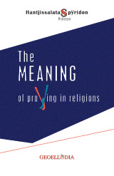 The meaning of praying in religions