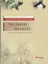 Socialist Register 2005: The Empire Reloaded