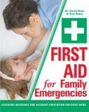 First Aid for Family Emergencies