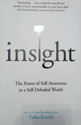 Insight: The Power of Self-Awareness in a Self-Deluded World - Softcover