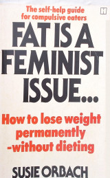 Fat Is a Feminist Issue