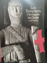 Les templiers, chevaliers du Christ