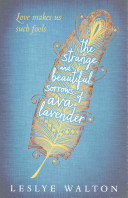 The Strange and Beautiful Sorrows of Ava Lavender
