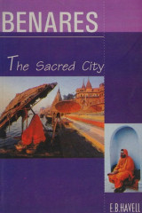 Benares, the sacred city
