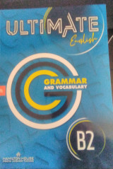 Ultimate english grammar and vocabulary B2 student's book with key