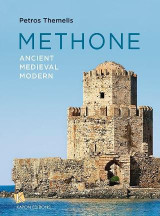 Methone: Ancient – Medieval – Modern