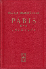 Nagels Reiseführer - Paris und Umgebung