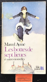 Les bottes de sept lieues et autres nouvelles