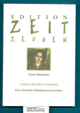 Leben zwischen Grenzen : Eine christliche Palastinenserin berichtet