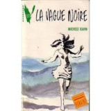 La Vague noire