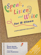 Speak,listen and write for B Class