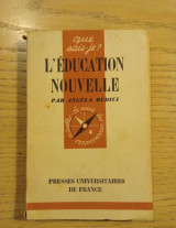 Que je sais L Education Nouvelle