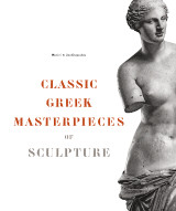 Classic Greek Masterpieces of Sculpture