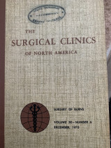 The surgical clinics of north America Surgery of burns