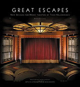 Great Escapes: New Designs for Home Theatres by Theo Kalomirakis