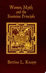 Women, Myth, and the Feminine Principle