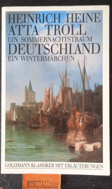 Atta Troll: ein Sommernachtstraum ; Deutschland: Ein Wintermärchen