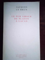 Le pur amour de Platon a Lacan