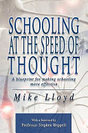 Schooling at the Speed of Thought