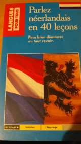 Parlez néerlandais en 40 leçons