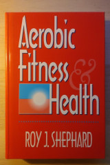 Aerobic Fitness and Health