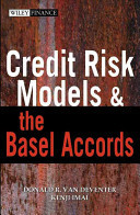 Credit Risk Models and the Basel Accords