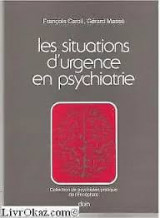 Les situations d'urgence en psychiatrie