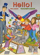 Hello: Pre-Junior: Teacher's Book