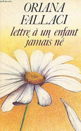 Lettre à un enfant jamais né