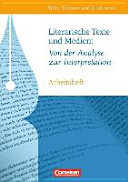 Literarische Texte und Medien: von der Analyse zur Interpretation