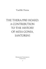 The Thera/1910 hoard: a contribution to the history of Mesa Gonia, Santorini