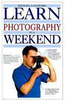 Learn Photography in a Weekend