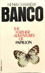 Banco. The Further Adventures of Papillon