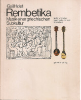 Rembetika, Musik einer griechischen Subkultur