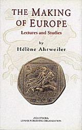 The Making of Europe: Lectures and Studies