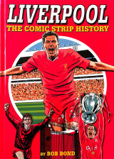 Liverpool The comic strip history
