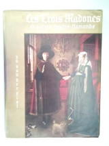 Les trois madones et autres contes flamands