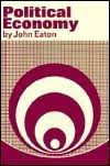 Political economy by John Eaton