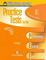 Practice Tests for Preliminary English Test E: Student's Book