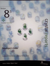 Developer's Guide: Version 8.5 - Powerful Information Delivery for the Web